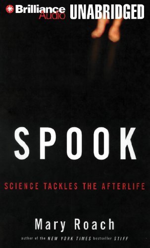 Mary Roach/Spook@ Science Tackles the Afterlife